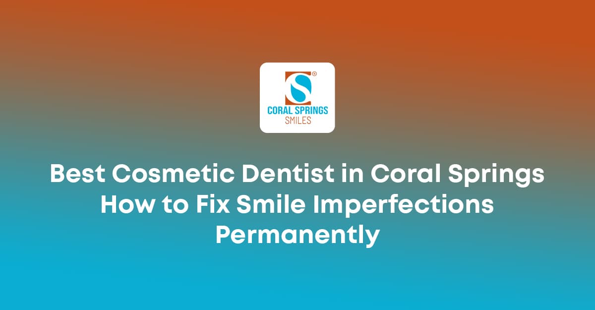 Cosmetic dentistry for a confident, natural-looking smile