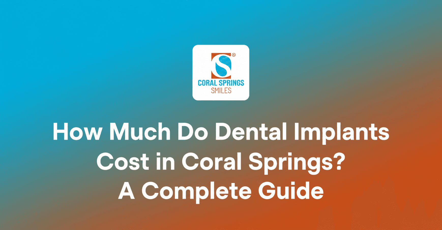 How Much Do Dental Implants Cost in Coral Springs?