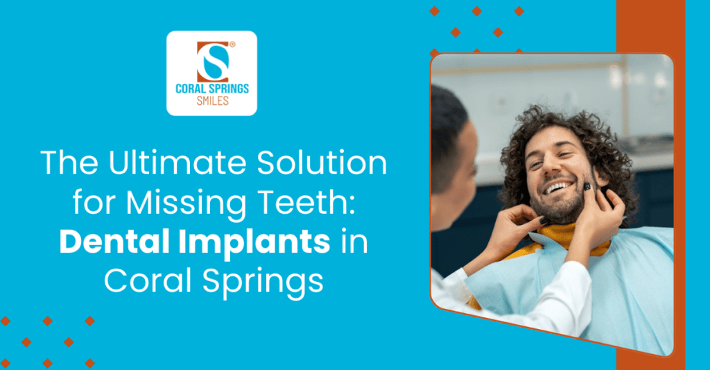 Dental implants in Coral Springs
