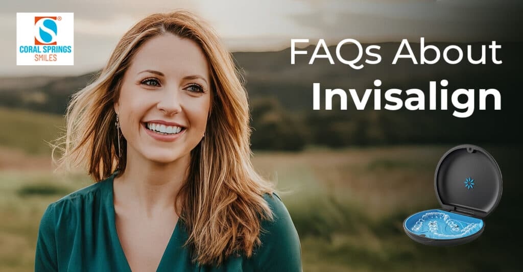 Invisalign FAQs
