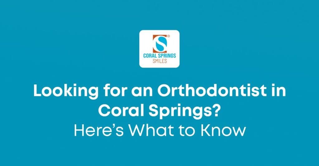 Orthodontic care for a straighter, healthier smile in Coral Springs