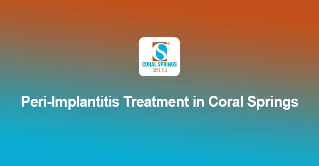 Periodontist examining a dental implant for peri-implantitis at Coral Springs Smiles
