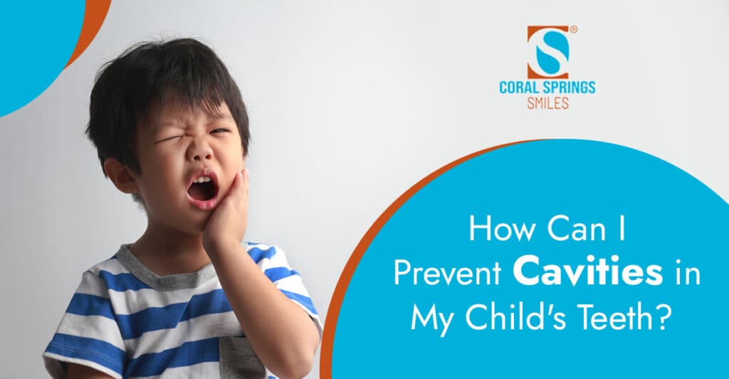 Prevent cavities in a child's teeth