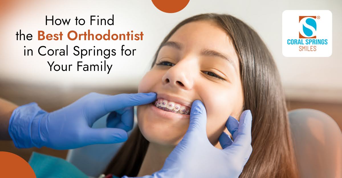 Best Orthodontist in Coral Springs